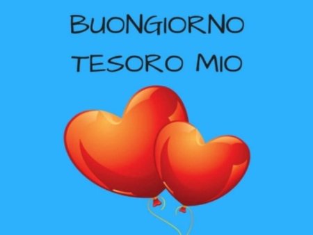 Buongiorno Tesoro mio картинки