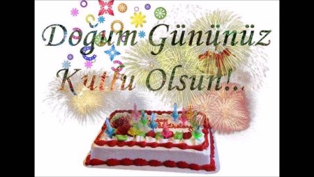Поздравления с днём рождения на турецком языке