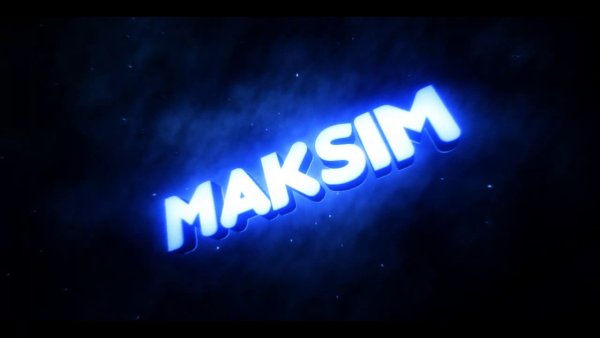 Интро для Максима