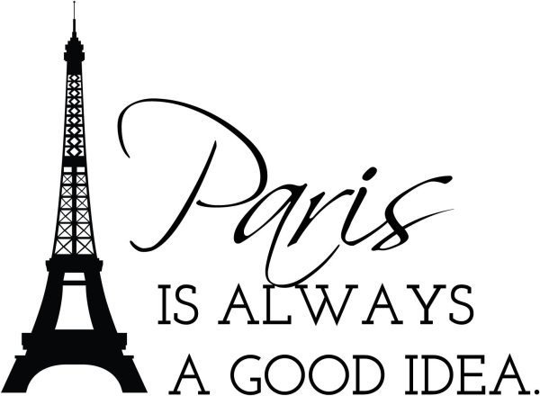 Paris is always is good idea