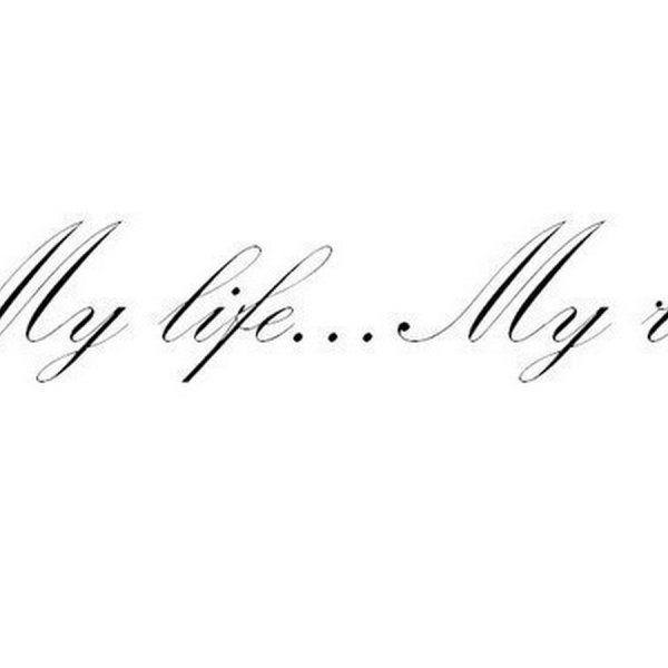 Надпись моя жизнь Мои правила