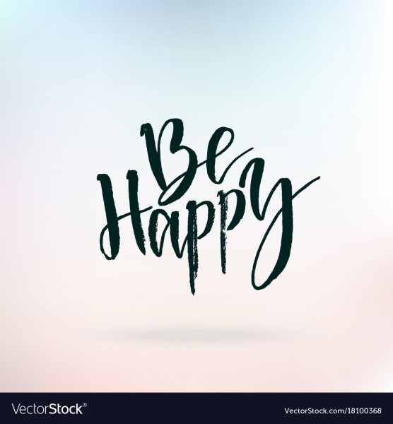 Be Happy красивая надпись