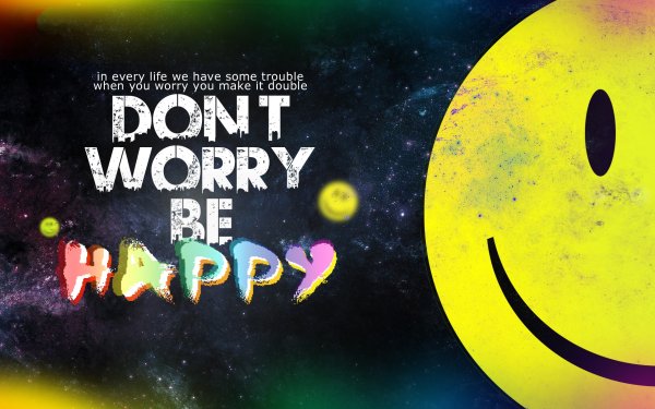 Надпись don't worry be Happy