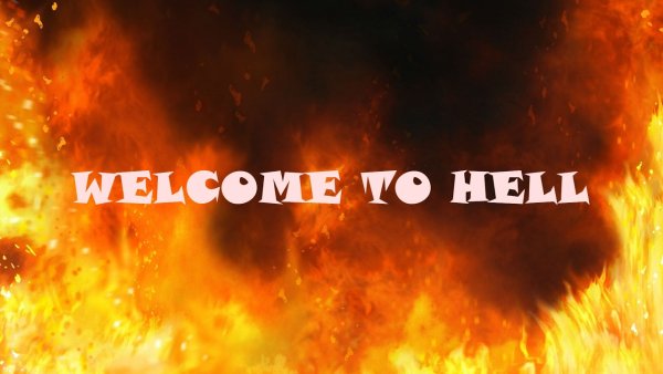 Welcome to Hell