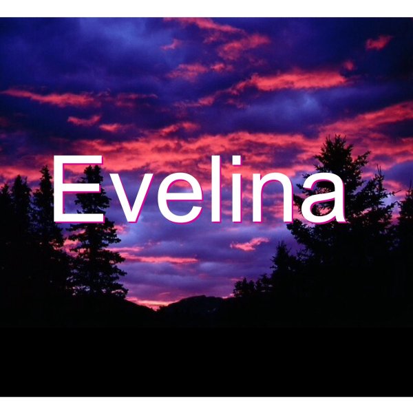 Эвелина имя