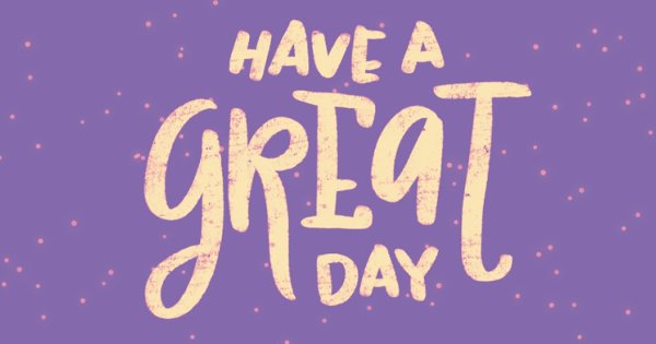 Have a great Day анимация