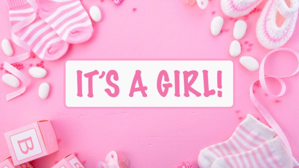 Its a girl надпись