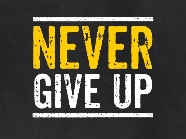 Never give up надпись
