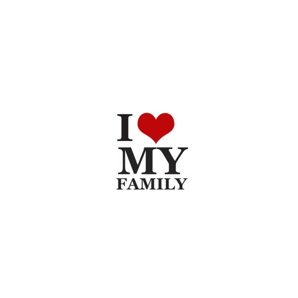 I Love my Family надпись