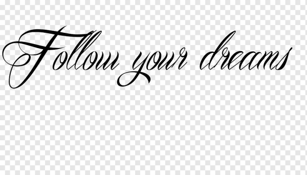 Follow your Dreams тату