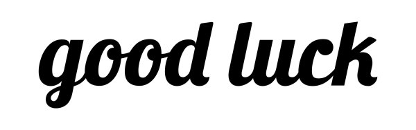 Good luck надпись