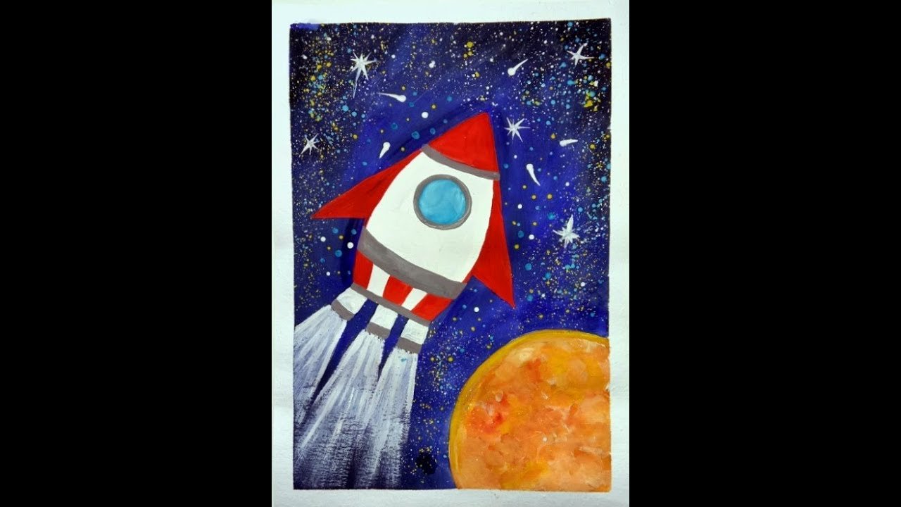 Ракета рисунок красками. Рисунок на тему космос. Детский рисунок на тему космос. Рисование для детей космос. Рисование для детей космос легкие.
