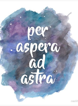 Per aspera ad Astra через тернии к звездам